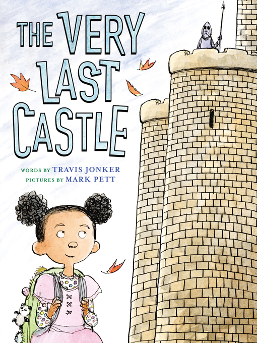 Title details for The Very Last Castle by Travis Jonker - Wait list